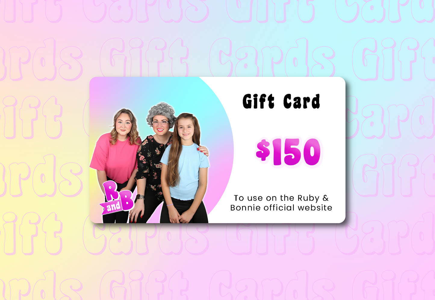 Ruby and Bonnie Gift Card